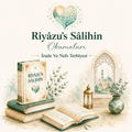 Riyazu’s Salihin: İrade ve Nefis Terbiyesi (Online Eğitim)