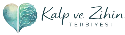 Kalp ve Zihin Terbiyesi